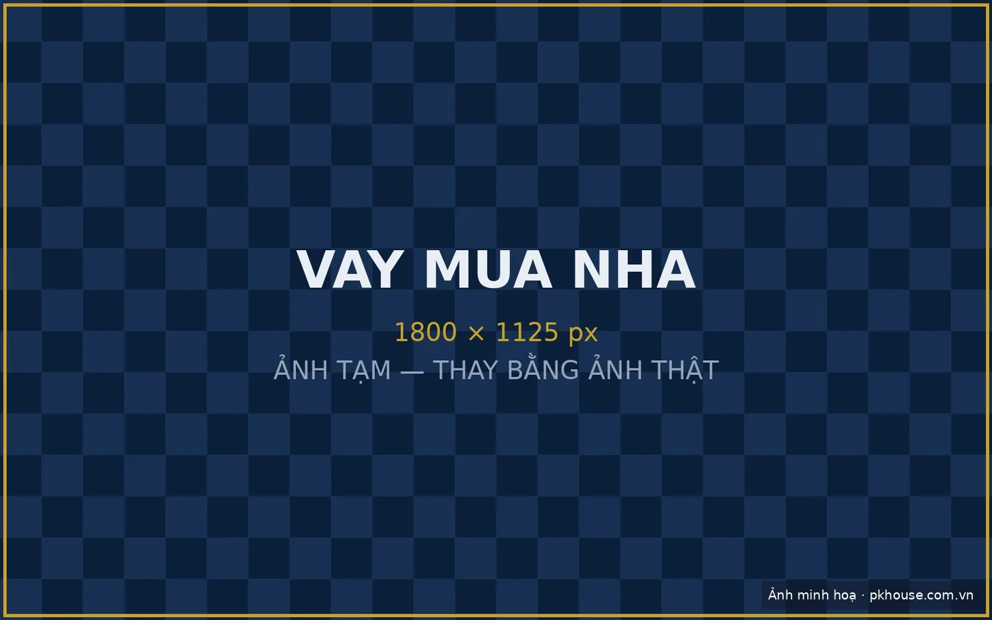 Bảng tính khoản trả góp vay mua nhà hằng tháng